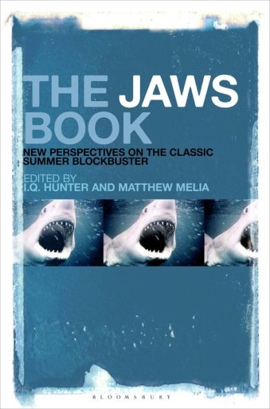 the Jaws Book: New Perspectives on Classic Summer Blockbuster