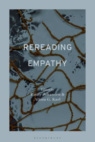 Title: Rereading Empathy, Author: Emily Johansen