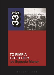 Download pdf textbook Kendrick Lamar's To Pimp a Butterfly 9781501377471 by Sequoia Maner PDB DJVU English version