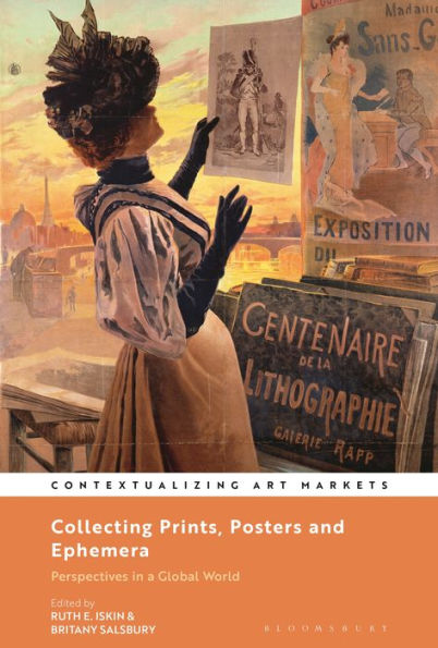 Collecting Prints, Posters, and Ephemera: Perspectives in a Global World