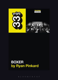 Free books to download pdf The National's Boxer FB2 9781501378010 by Ryan Pinkard