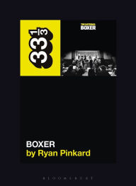 Download spanish textbook The National's Boxer MOBI iBook FB2 9781501378010 by Ryan Pinkard