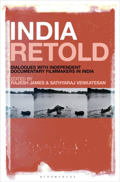 India Retold: Dialogues with Independent Documentary Filmmakers