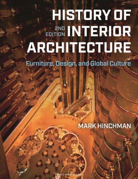 History of Interior Architecture: Furniture, Design, and Global Culture