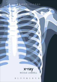 Title: X-ray, Author: Nicole Lobdell