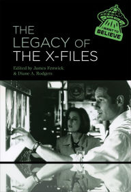 Free english e books download The Legacy of The X-Files