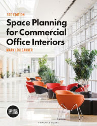 Title: Space Planning for Commercial Office Interiors, Author: Mary Lou Bakker