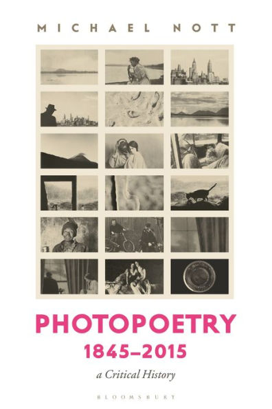 Photopoetry 1845-2015: A Critical History