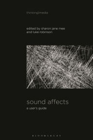 Title: Sound Affects: A User's Guide, Author: Sharon Jane Mee