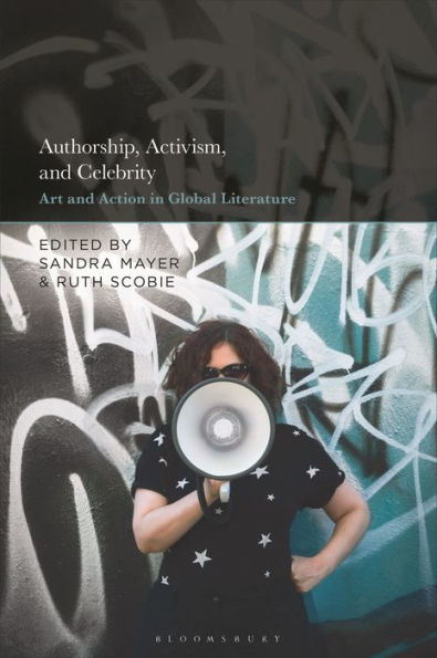 Authorship, Activism and Celebrity: Art Action Global Literature