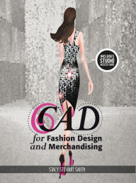 Title: CAD for Fashion Design and Merchandising: Bundle Book + Studio Access Card, Author: Stacy Stewart Smith
