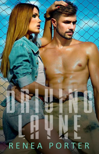 Driving Layne (Unspoken Truth Series, #1)