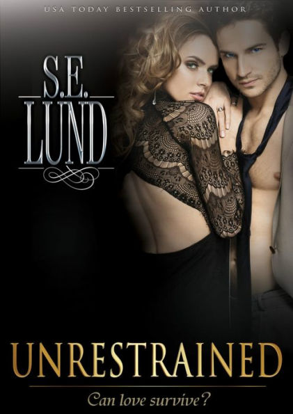 Unrestrained (The Unrestrained Series, #3)
