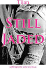 Still Jaded (Jaded Series, #2)