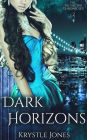 Dark Horizons (The Red Sector Chronicles, #2)