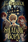 Shadow Born (Shadow Born Trilogy, #1)