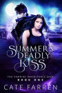 Summer's Deadly Kiss (The Vampire Inheritance Saga, #1)