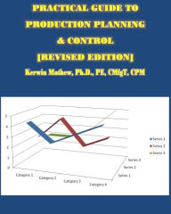 Title: Practical Guide To Production Planning & Control [Revised Edition], Author: Kerwin Mathew