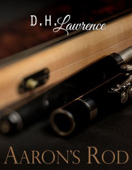 Title: Aaron's Rod, Author: D. H. Lawrence