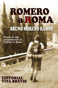 Title: Romero a Roma, Author: Bruno Moreno Ramos