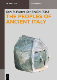 Title: The Peoples of Ancient Italy, Author: Gary D. Farney