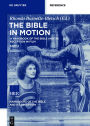 The Bible in Motion: A Handbook of the Bible and Its Reception in Film