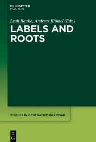 Title: Labels and Roots, Author: Leah Bauke