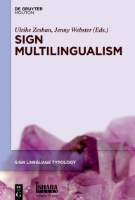 Title: Sign Multilingualism, Author: Ulrike Zeshan