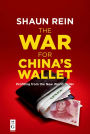 The War for China's Wallet: Profiting from the New World Order