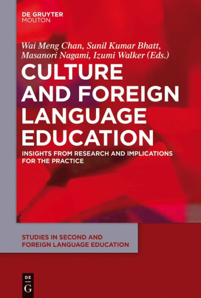 Culture and Foreign Language Education: Insights from Research Implications for the Practice