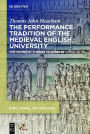 The Performance Tradition of the Medieval English University: The Works of Thomas Chaundler