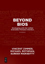 Beyond BIOS: Developing with the Unified Extensible Firmware Interface, Third Edition / Edition 1