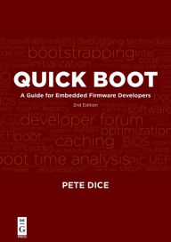 Title: Quick Boot: A Guide for Embedded Firmware Developers, 2nd edition, Author: Trip de Brasil