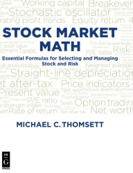 Title: Stock Market Math: Essential formulas for selecting and managing stock and risk, Author: Trip de Brasil