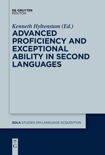 Advanced Proficiency and Exceptional Ability Second Languages