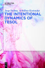 The Intentional Dynamics of TESOL