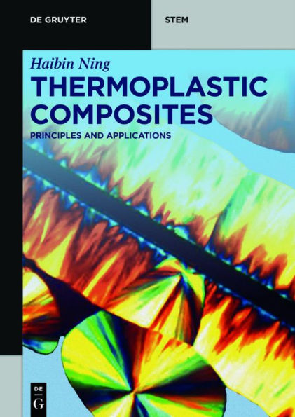 Thermoplastic Composites: Principles and Applications