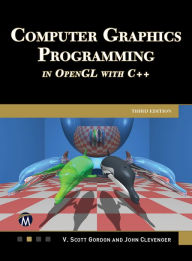 Title: Computer Graphics Programming in OpenGL with C++, Author: V. Scott Gordon