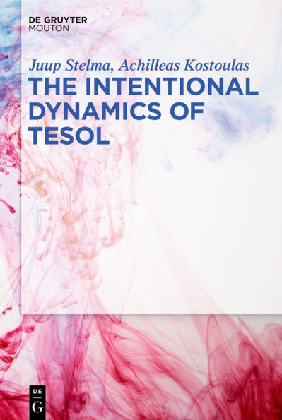 The Intentional Dynamics of TESOL