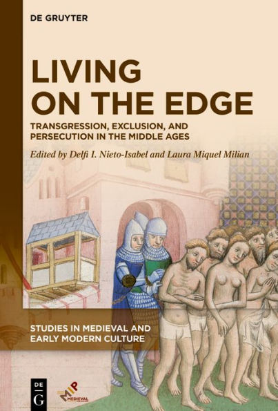 Living on the Edge: Transgression, Exclusion, and Persecution Middle Ages