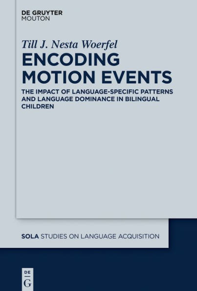 Encoding Motion Events: The Impact of Language-Specific Patterns and Language Dominance Bilingual Children