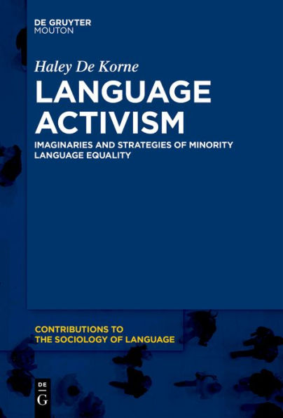 Language Activism: Imaginaries and Strategies of Minority Equality