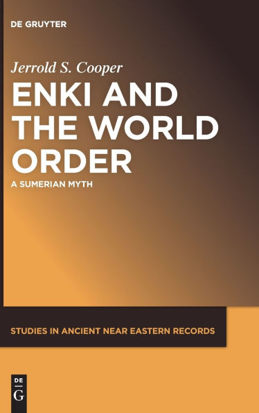 Enki and the World Order: A Sumerian Myth