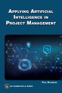 Applying Artificial Intelligence in Project Management