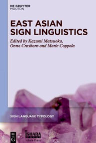 Title: East Asian Sign Linguistics, Author: Kazumi Matsuoka