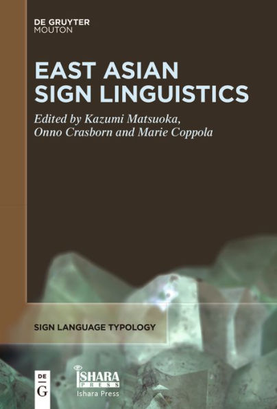 East Asian Sign Linguistics