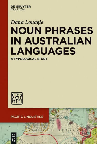 Noun Phrases Australian Languages: A Typological Study