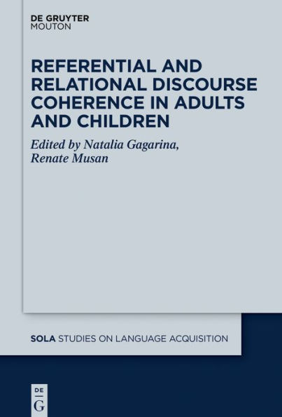 Referential and Relational Discourse Coherence in Adults and Children