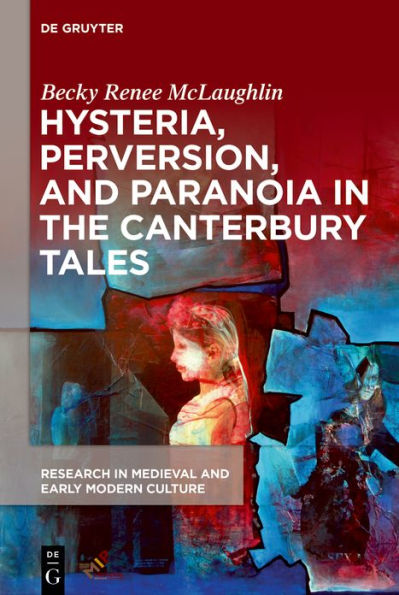 Hysteria, Perversion, and Paranoia "The Canterbury Tales": "Wild" Analysis the Symptomatic Storyteller