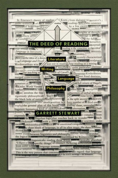 The Deed of Reading: Literature * Writing Language Philosophy